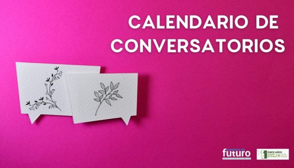 Calendario de Conversatorios GTCCJ AdF 2020