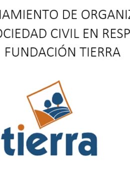 Pronunciamiento de Organizaciones de la Sociedad Civil en respaldo a Fundación Tierra